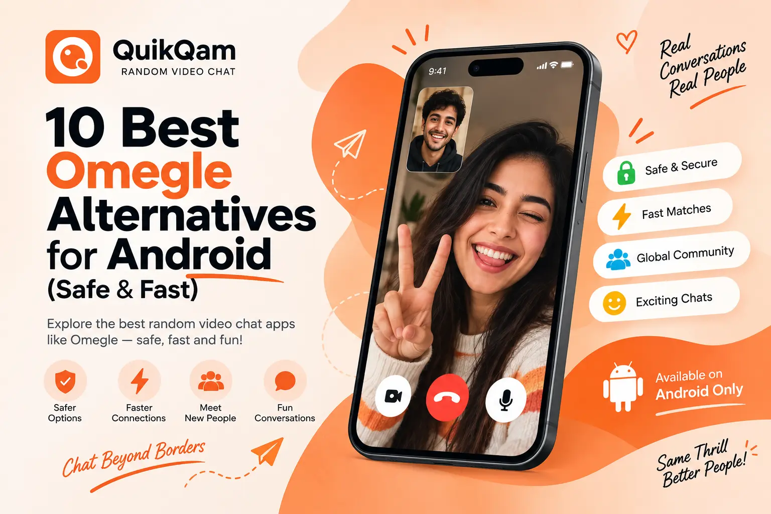 10 Best Omegle Alternatives for Android (Safe & Fast) · QuikQam